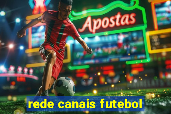 rede canais futebol